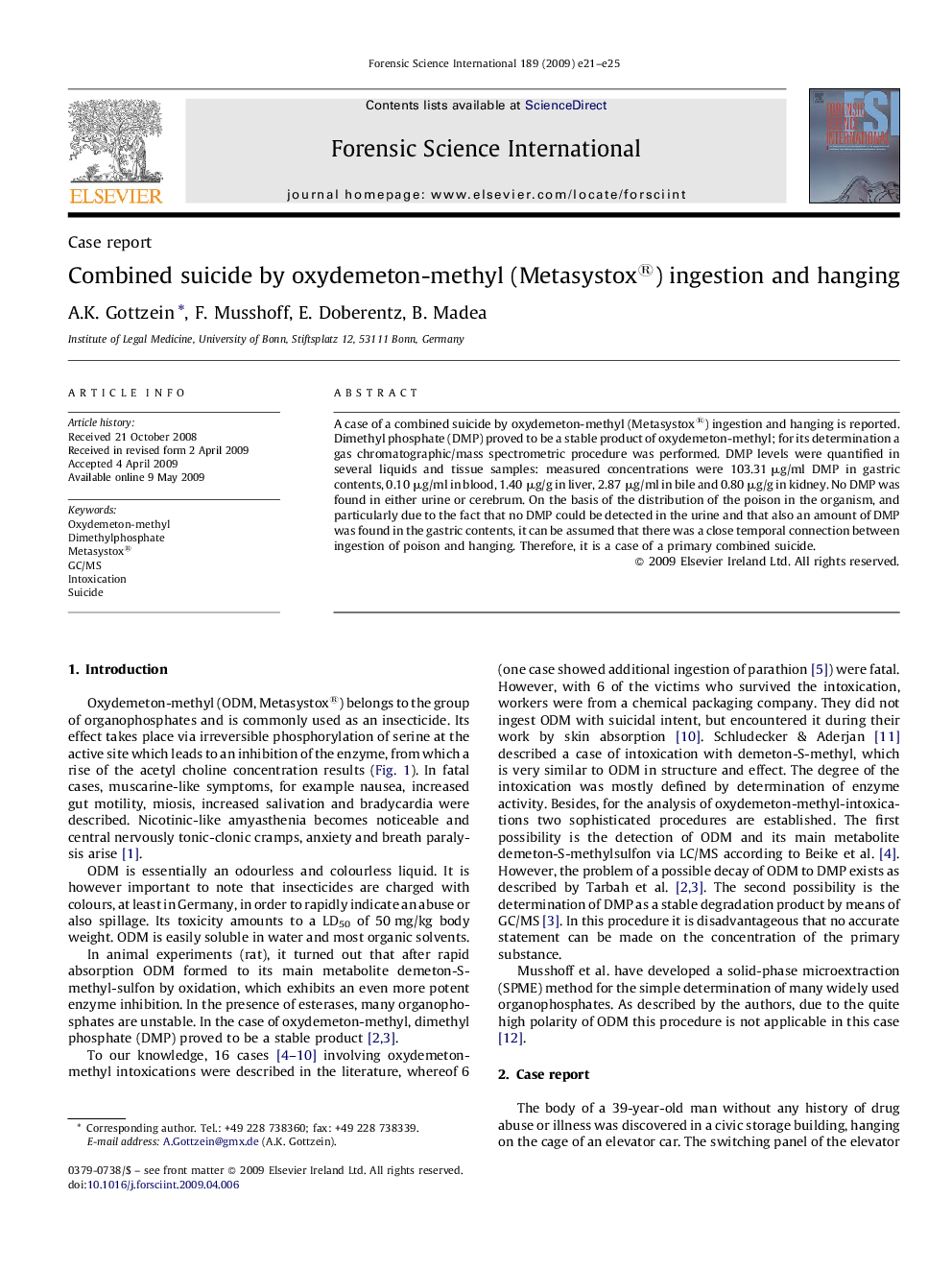 Combined suicide by oxydemeton-methyl (Metasystox®) ingestion and hanging