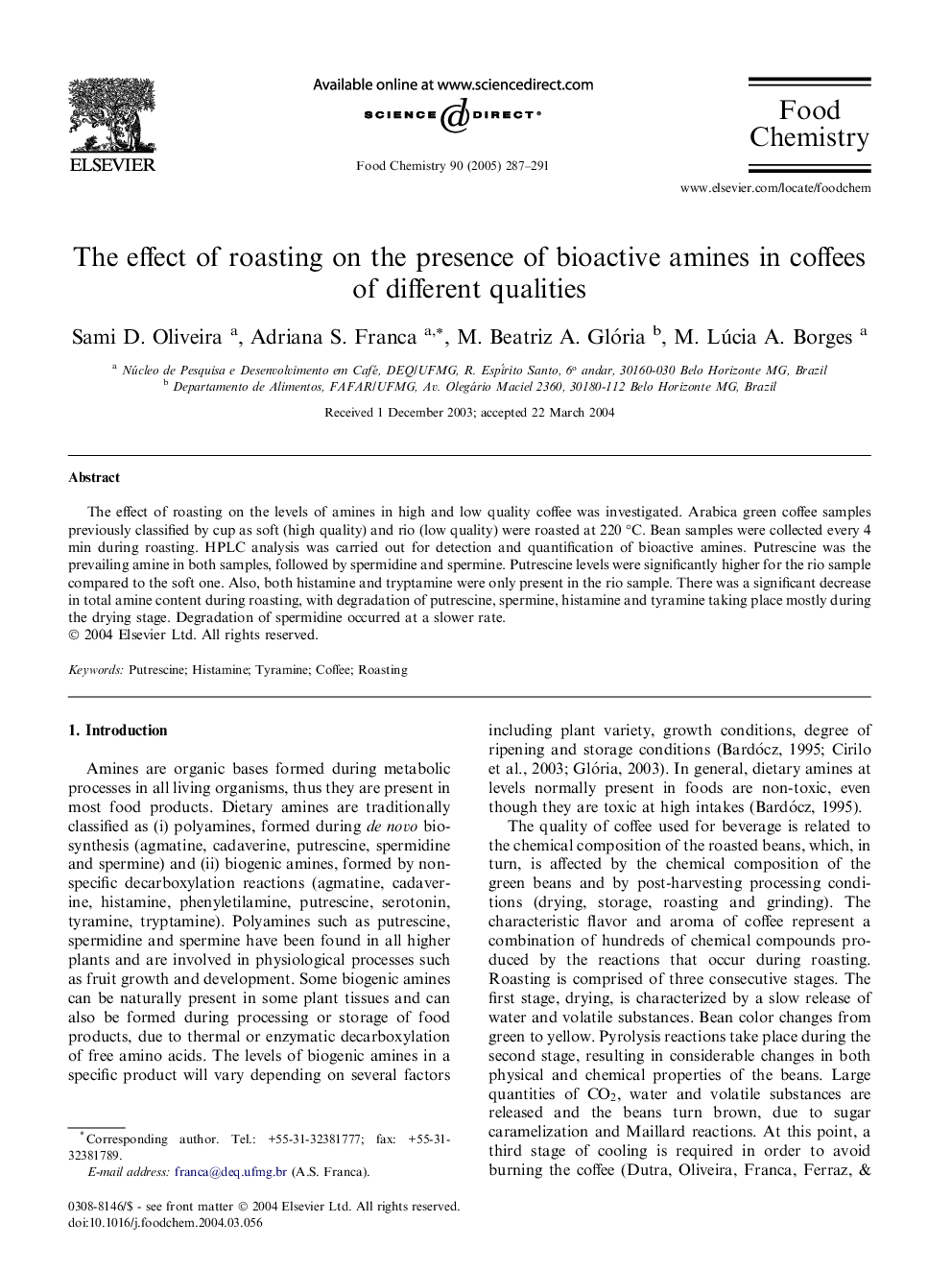 The effect of roasting on the presence of bioactive amines in coffees of different qualities