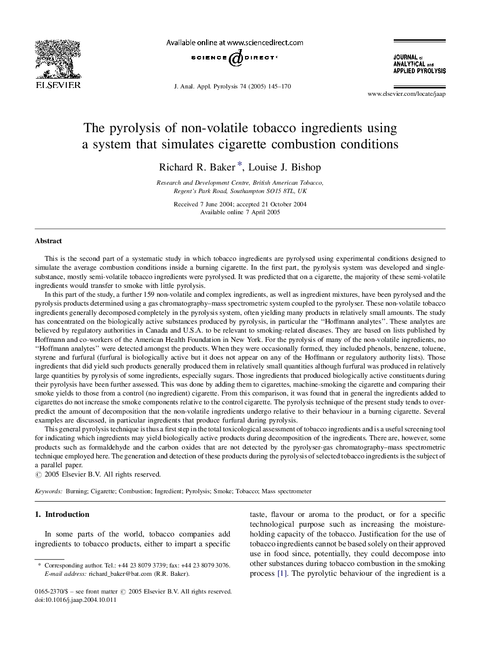 The pyrolysis of non-volatile tobacco ingredients using a system that simulates cigarette combustion conditions