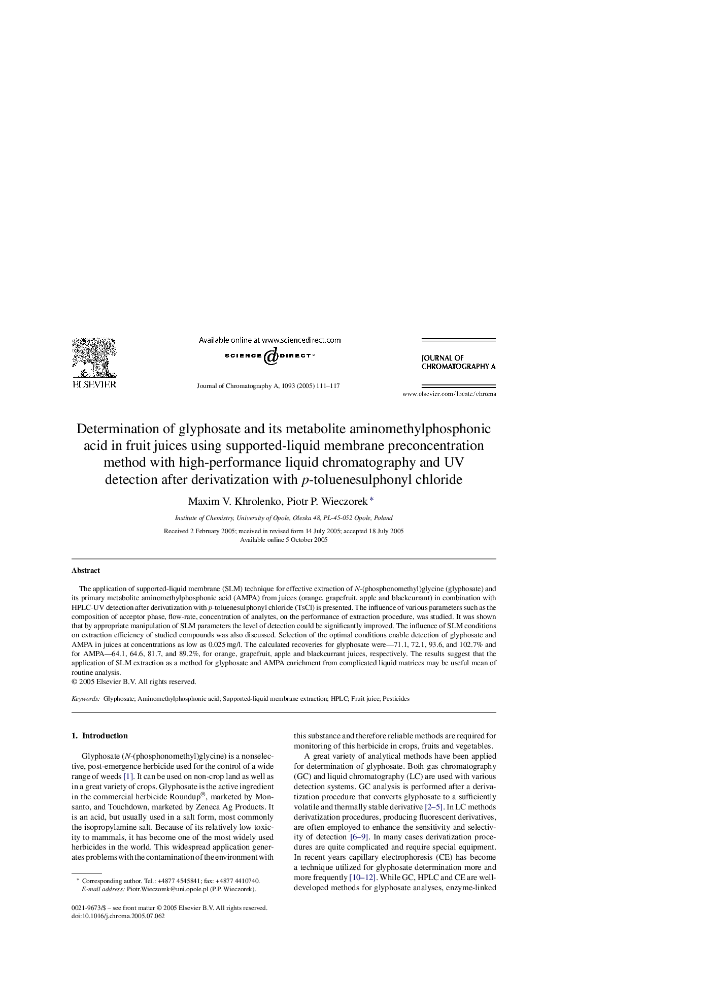 Determination of glyphosate and its metabolite aminomethylphosphonic acid in fruit juices using supported-liquid membrane preconcentration method with high-performance liquid chromatography and UV detection after derivatization with p-toluenesulphonyl chl