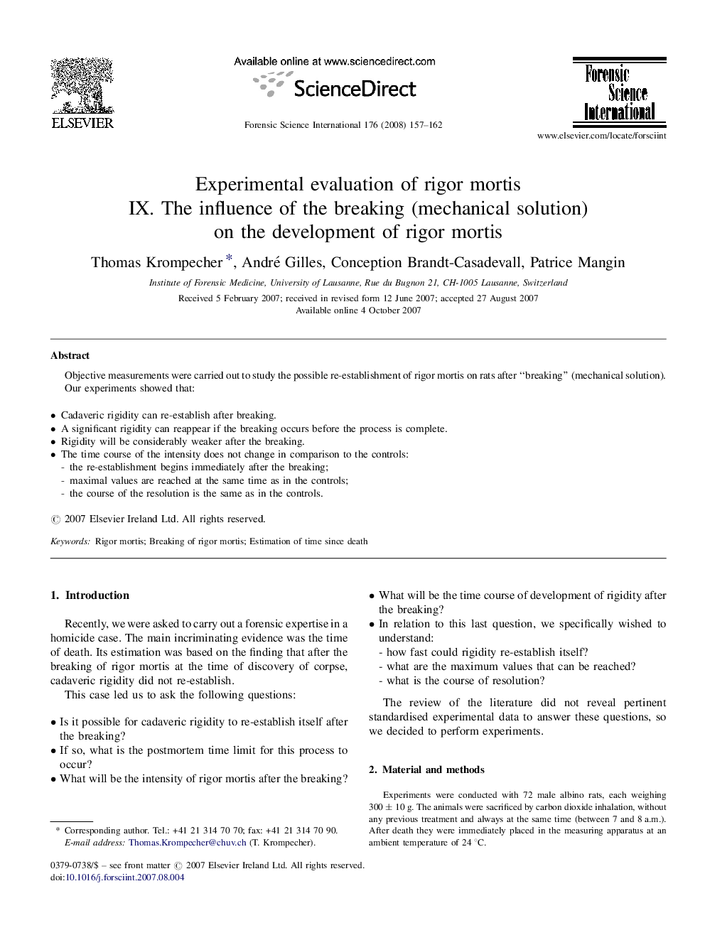 Experimental evaluation of rigor mortis: IX. The influence of the breaking (mechanical solution) on the development of rigor mortis