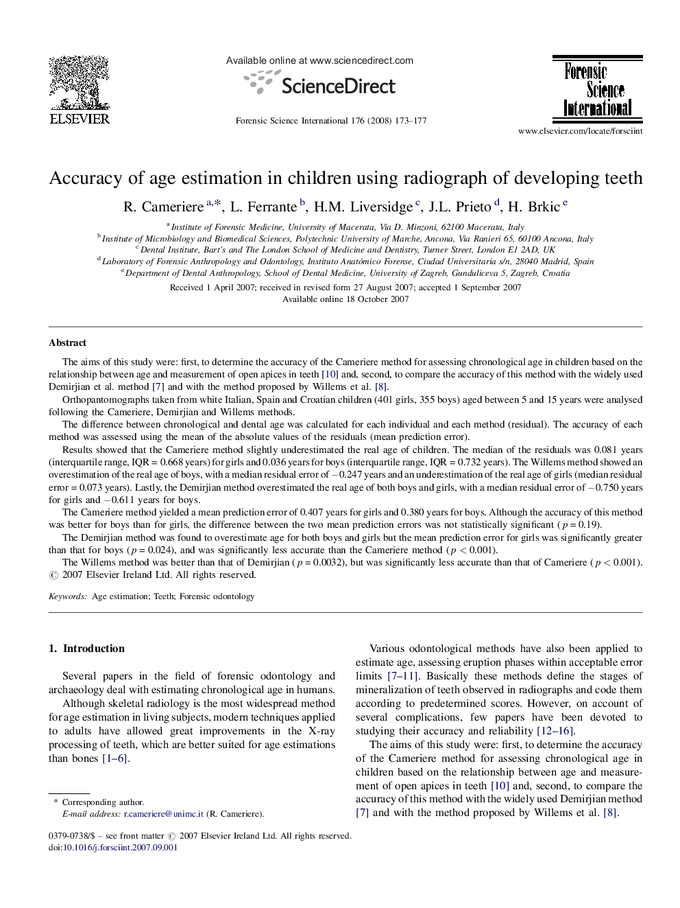 Accuracy of age estimation in children using radiograph of developing teeth