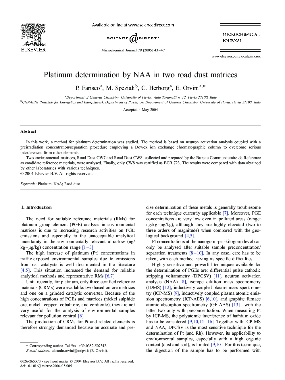 Platinum determination by NAA in two road dust matrices