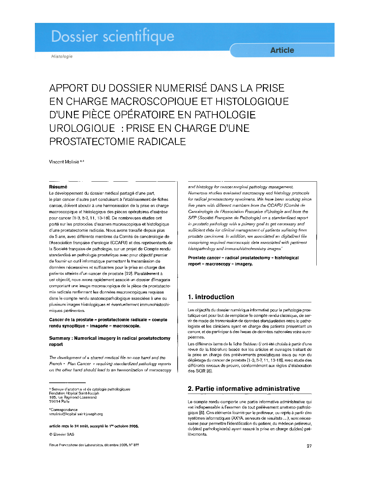 Apport Du Dossier Numerisé Dans La Prise En Charge Macroscopique Et Histologique D'Une PiÃ¨ce Opératoire En Pathologie Urologique : Prise En Charge D'Une Prostatectomie Radicale