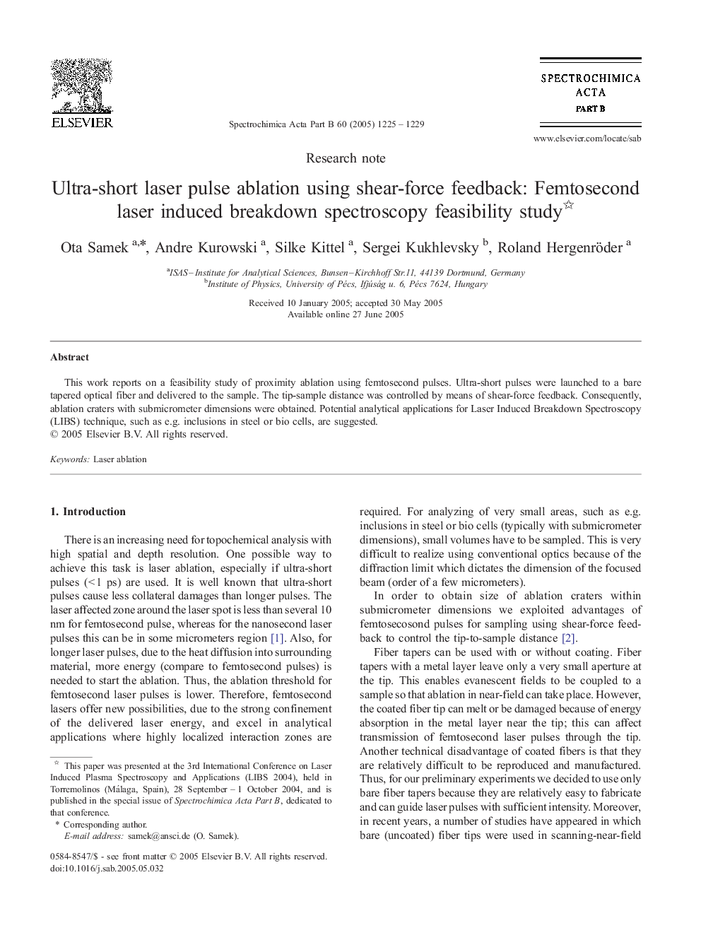 Ultra-short laser pulse ablation using shear-force feedback: Femtosecond laser induced breakdown spectroscopy feasibility study