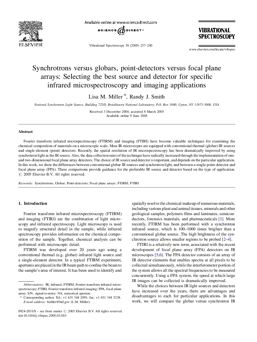 Synchrotrons versus globars, point-detectors versus focal plane arrays: Selecting the best source and detector for specific infrared microspectroscopy and imaging applications