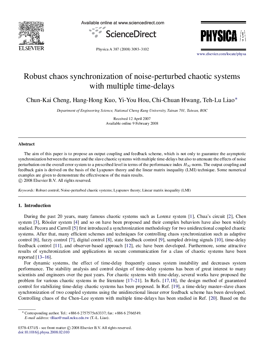 Robust chaos synchronization of noise-perturbed chaotic systems with multiple time-delays