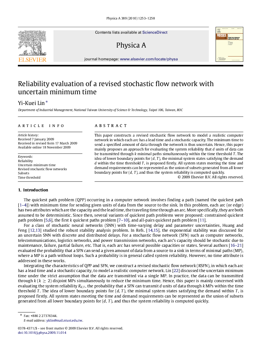 Reliability evaluation of a revised stochastic flow network with uncertain minimum time