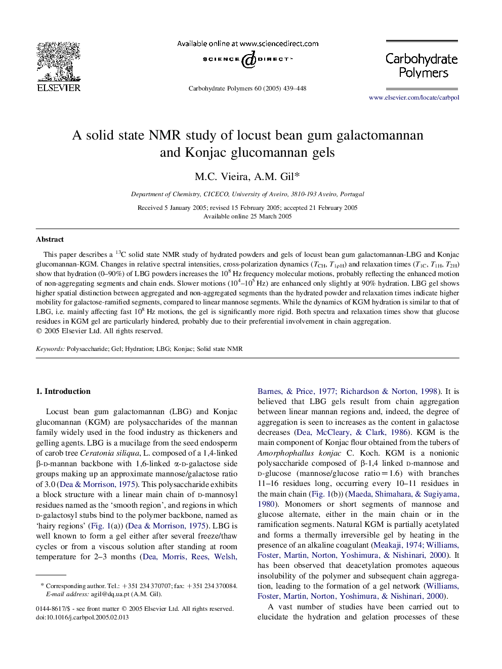 A solid state NMR study of locust bean gum galactomannan and Konjac glucomannan gels