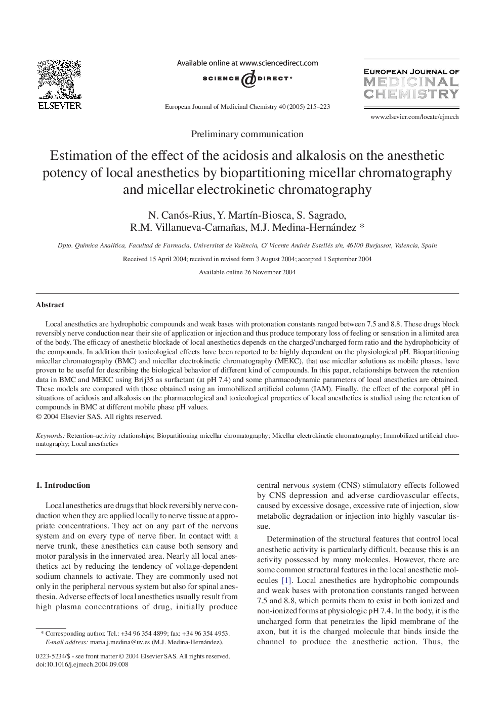 Estimation of the effect of the acidosis and alkalosis on the anesthetic potency of local anesthetics by biopartitioning micellar chromatography and micellar electrokinetic chromatography