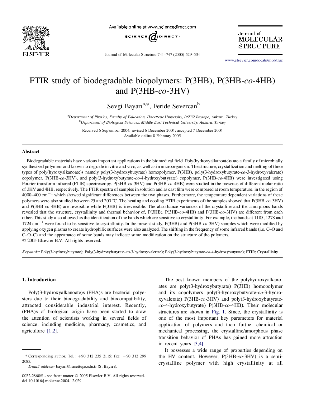 FTIR study of biodegradable biopolymers: P(3HB), P(3HB-co-4HB) and P(3HB-co-3HV)