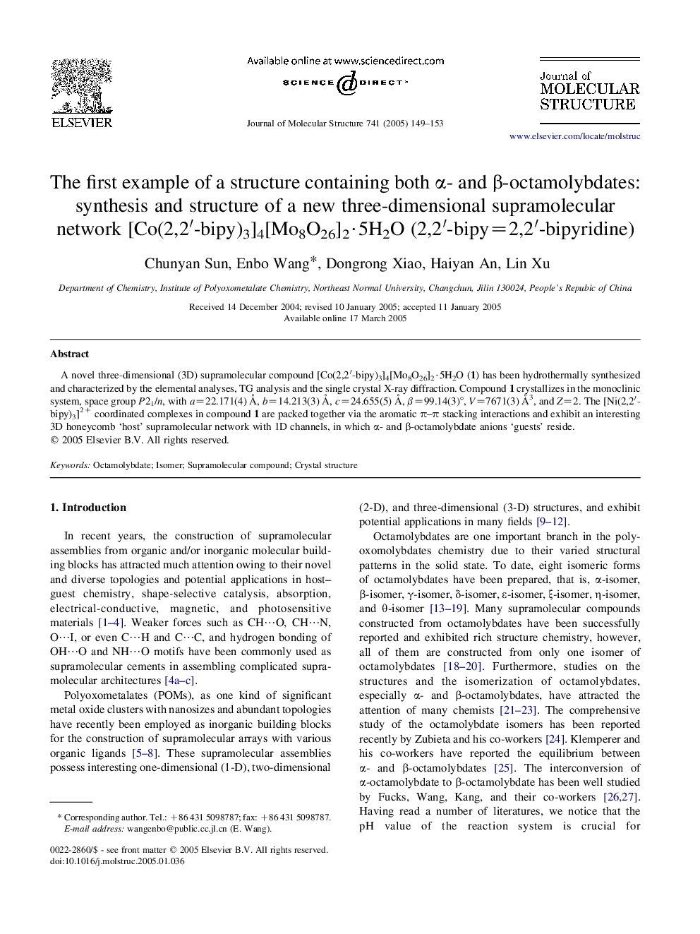 The first example of a structure containing both Î±- and Î²-octamolybdates: synthesis and structure of a new three-dimensional supramolecular network [Co(2,2â²-bipy)3]4[Mo8O26]2Â·5H2O (2,2â²-bipy=2,2â²-bipyridine)