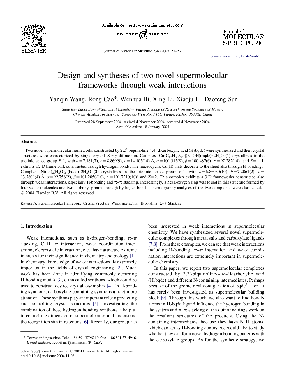 Design and syntheses of two novel supermolecular frameworks through weak interactions