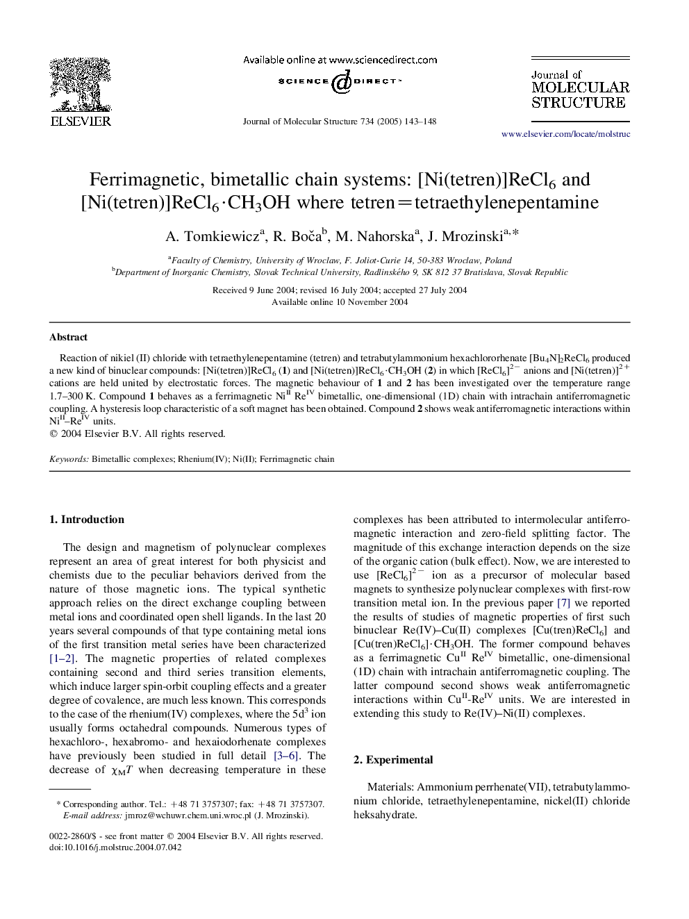 Ferrimagnetic, bimetallic chain systems: [Ni(tetren)]ReCl6 and [Ni(tetren)]ReCl6Â·CH3OH where tetren=tetraethylenepentamine