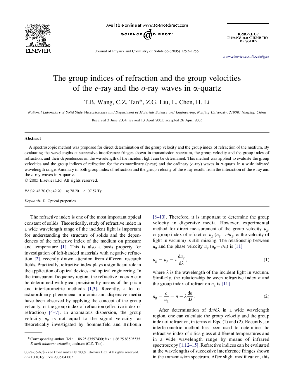 The group indices of refraction and the group velocities of the e-ray and the o-ray waves in Î±-quartz