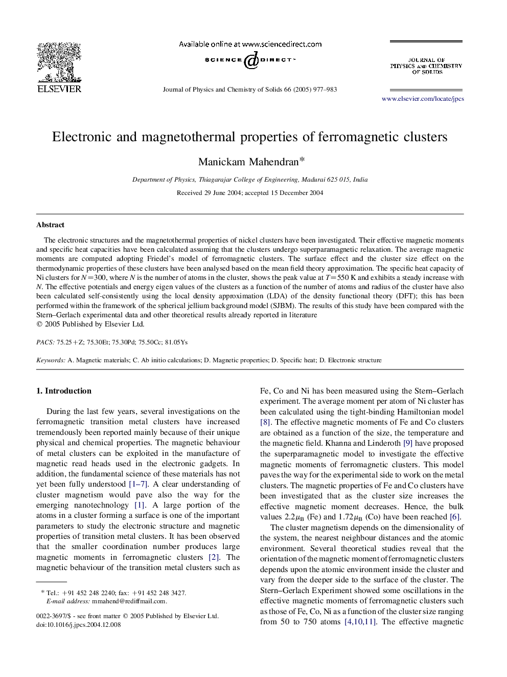 Electronic and magnetothermal properties of ferromagnetic clusters