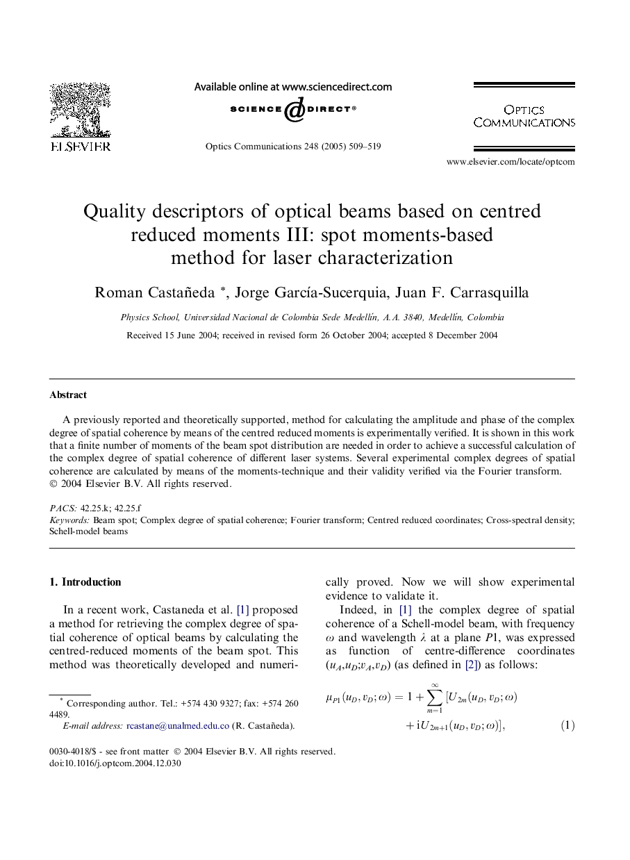 Quality descriptors of optical beams based on centred reduced moments III: spot moments-based method for laser characterization