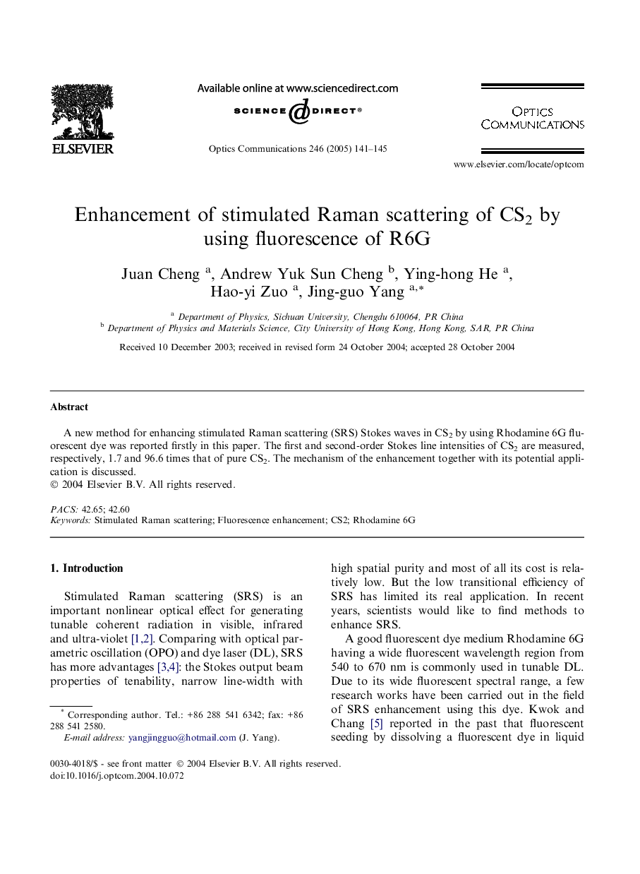 Enhancement of stimulated Raman scattering of CS2 by using fluorescence of R6G