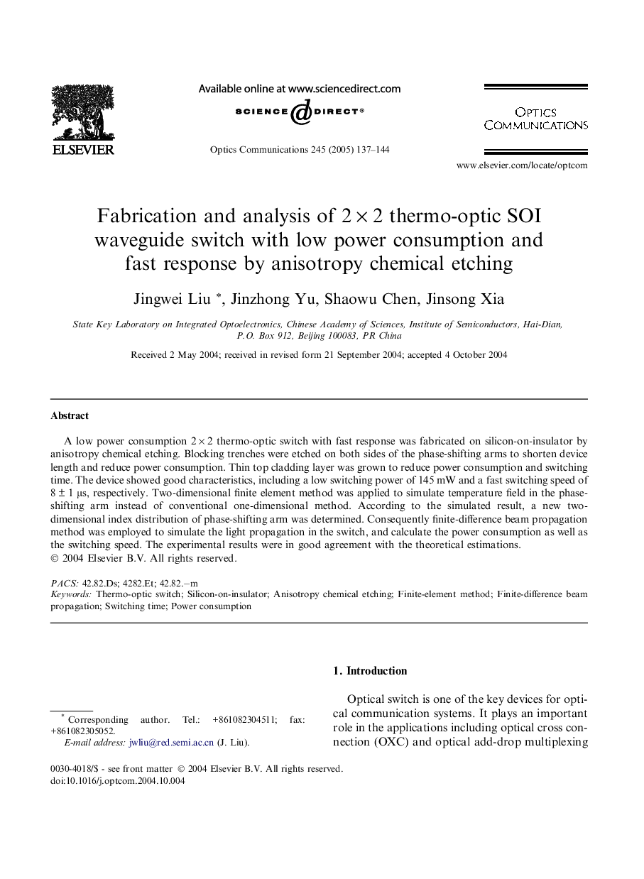 Fabrication and analysis of 2Â ÃÂ 2 thermo-optic SOI waveguide switch with low power consumption and fast response by anisotropy chemical etching