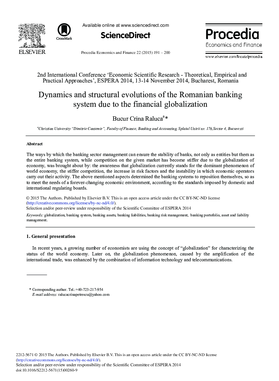 Dynamics and Structural Evolutions of the Romanian Banking System Due to the Financial Globalization 