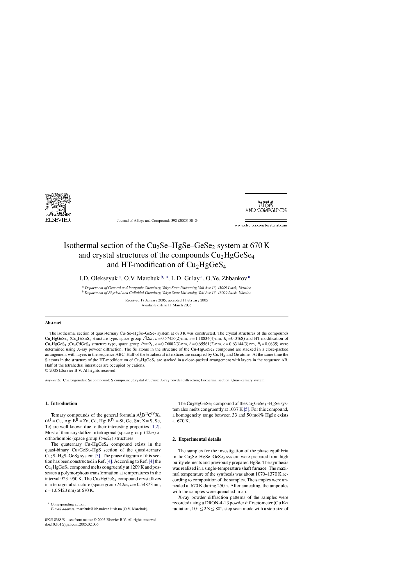 Isothermal section of the Cu2Se-HgSe-GeSe2 system at 670Â K and crystal structures of the compounds Cu2HgGeSe4 and HT-modification of Cu2HgGeS4