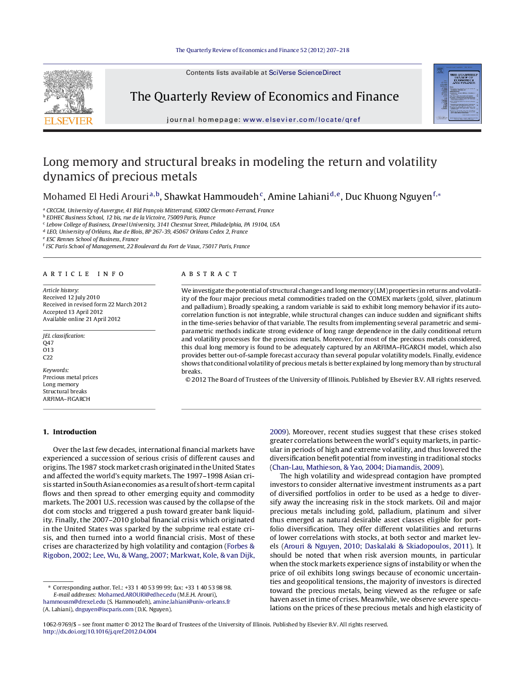 Long memory and structural breaks in modeling the return and volatility dynamics of precious metals