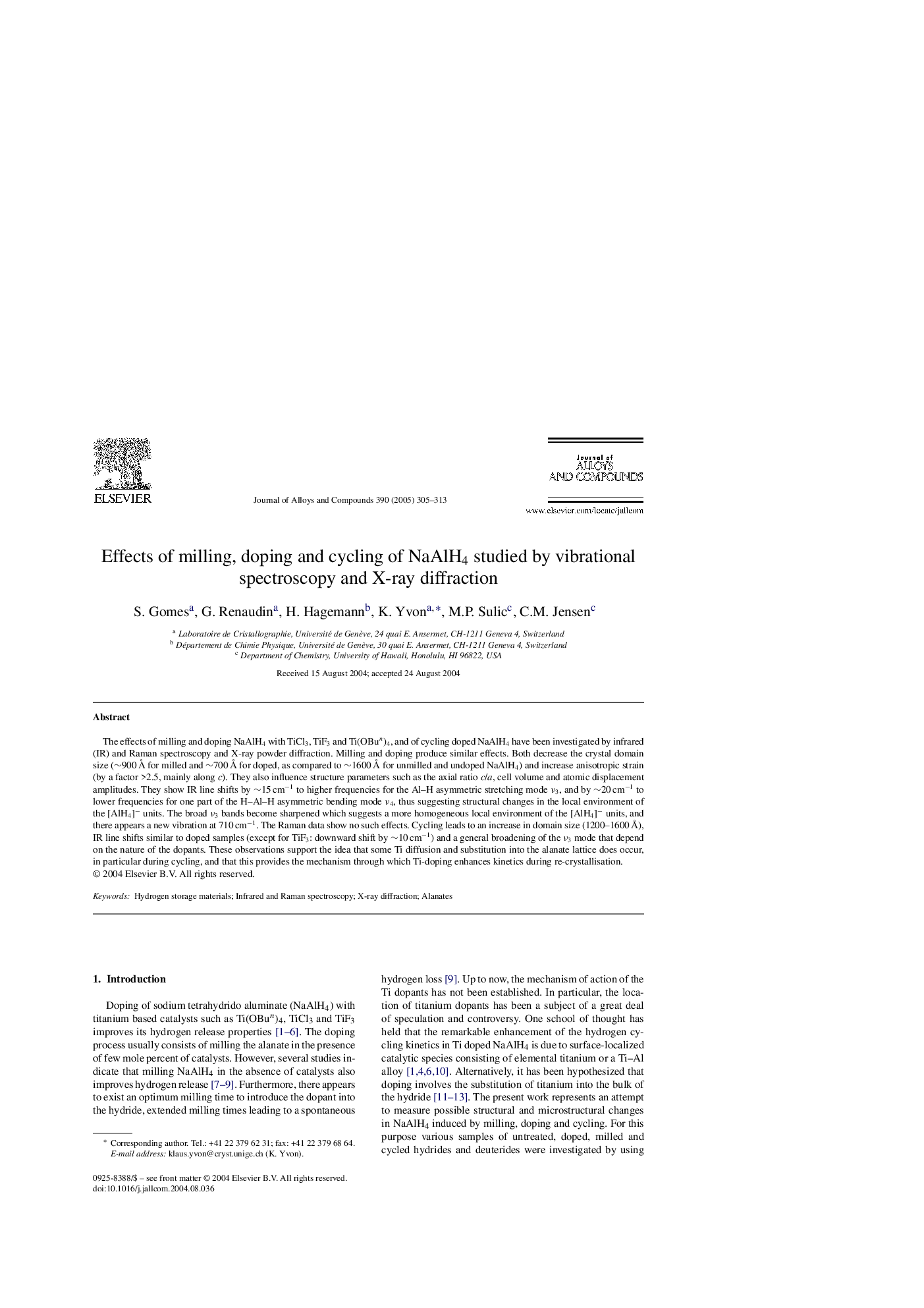 Effects of milling, doping and cycling of NaAlH4 studied by vibrational spectroscopy and X-ray diffraction