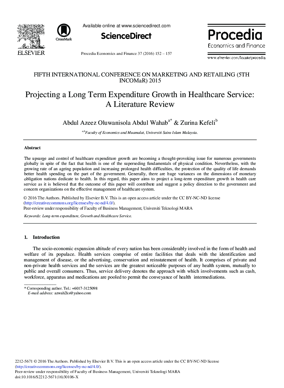 Projecting a Long Term Expenditure Growth in Healthcare Service: A Literature Review 