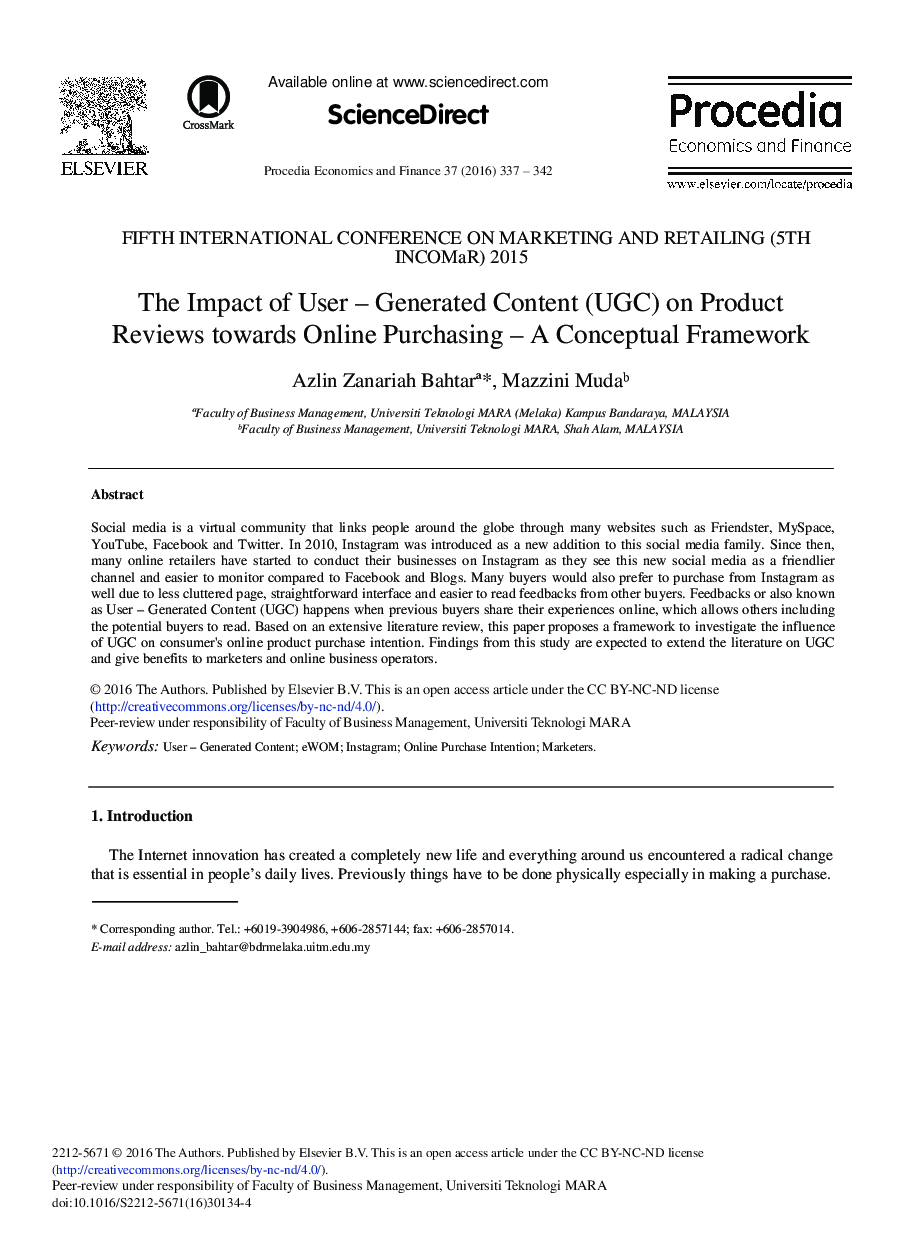The Impact of User – Generated Content (UGC) on Product Reviews towards Online Purchasing – A Conceptual Framework 