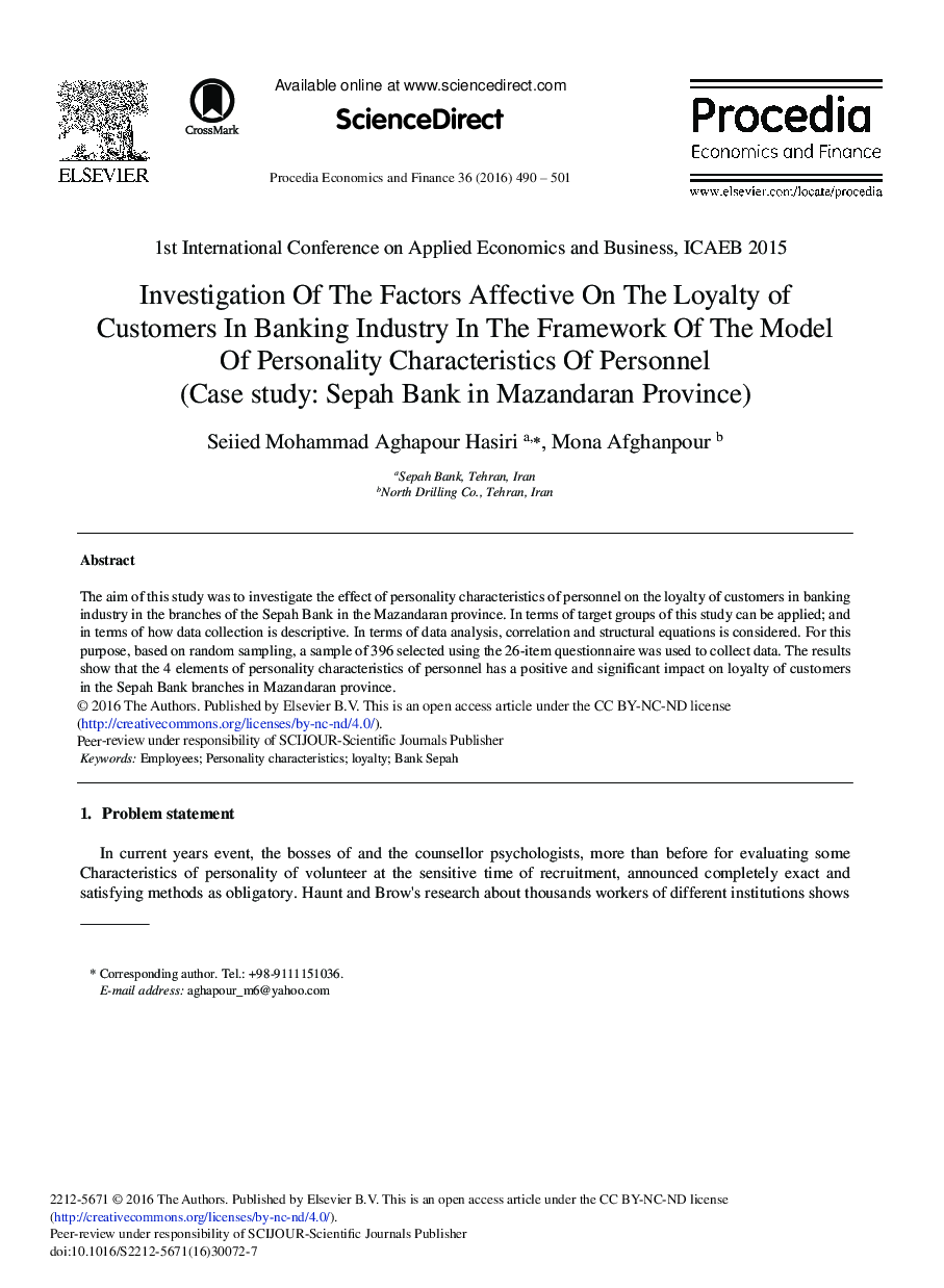 Investigation of the Factors Affective on the Loyalty of Customers in Banking Industry in the Framework of the Model of Personality Characteristics of Personnel (Case Study: Sepah Bank in Mazandaran Province) 