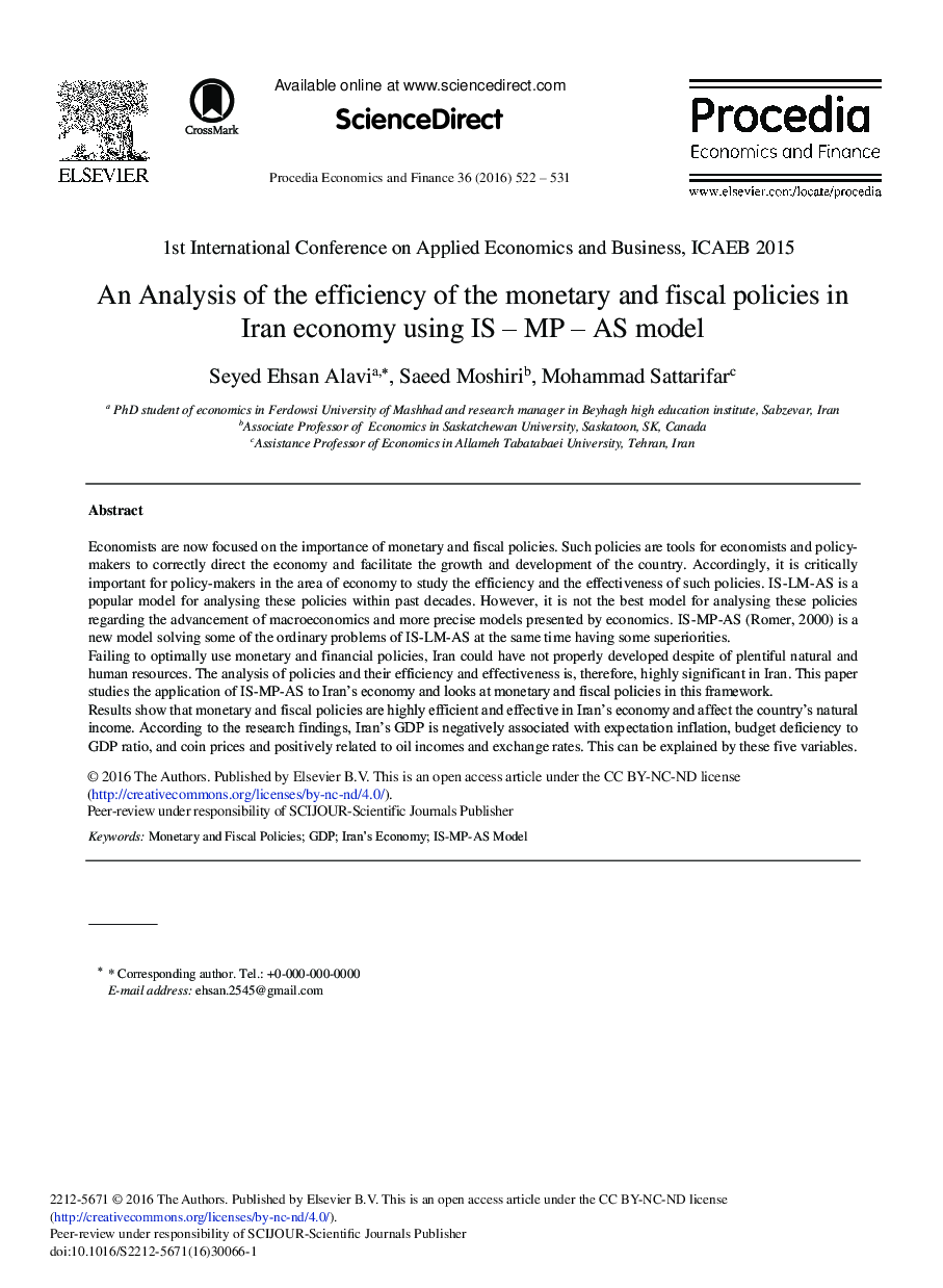 An Analysis of the Efficiency of the Monetary and Fiscal Policies in Iran Economy Using IS – MP – AS Model 