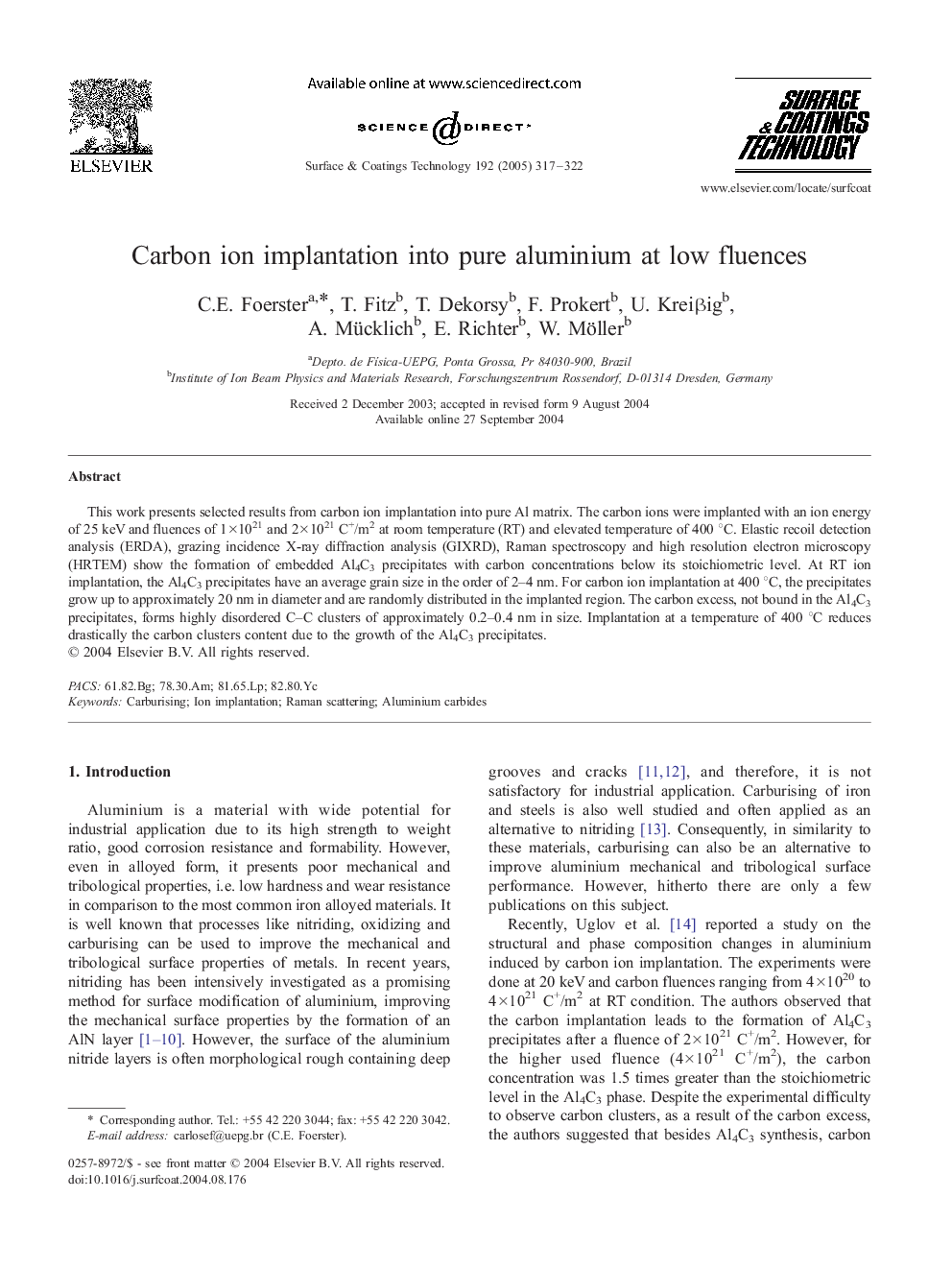 Carbon ion implantation into pure aluminium at low fluences