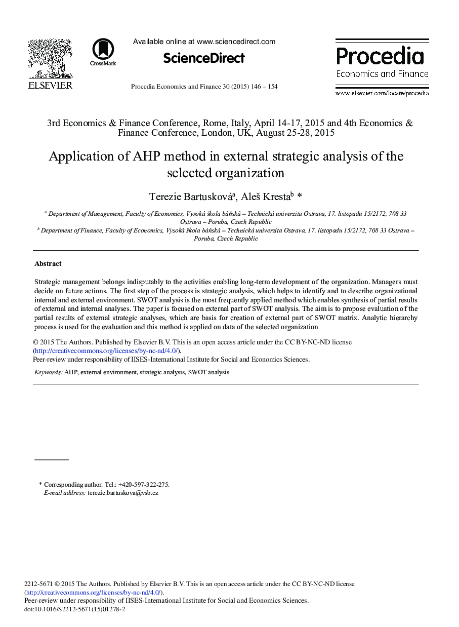 Application of AHP Method in External Strategic Analysis of the Selected Organization 