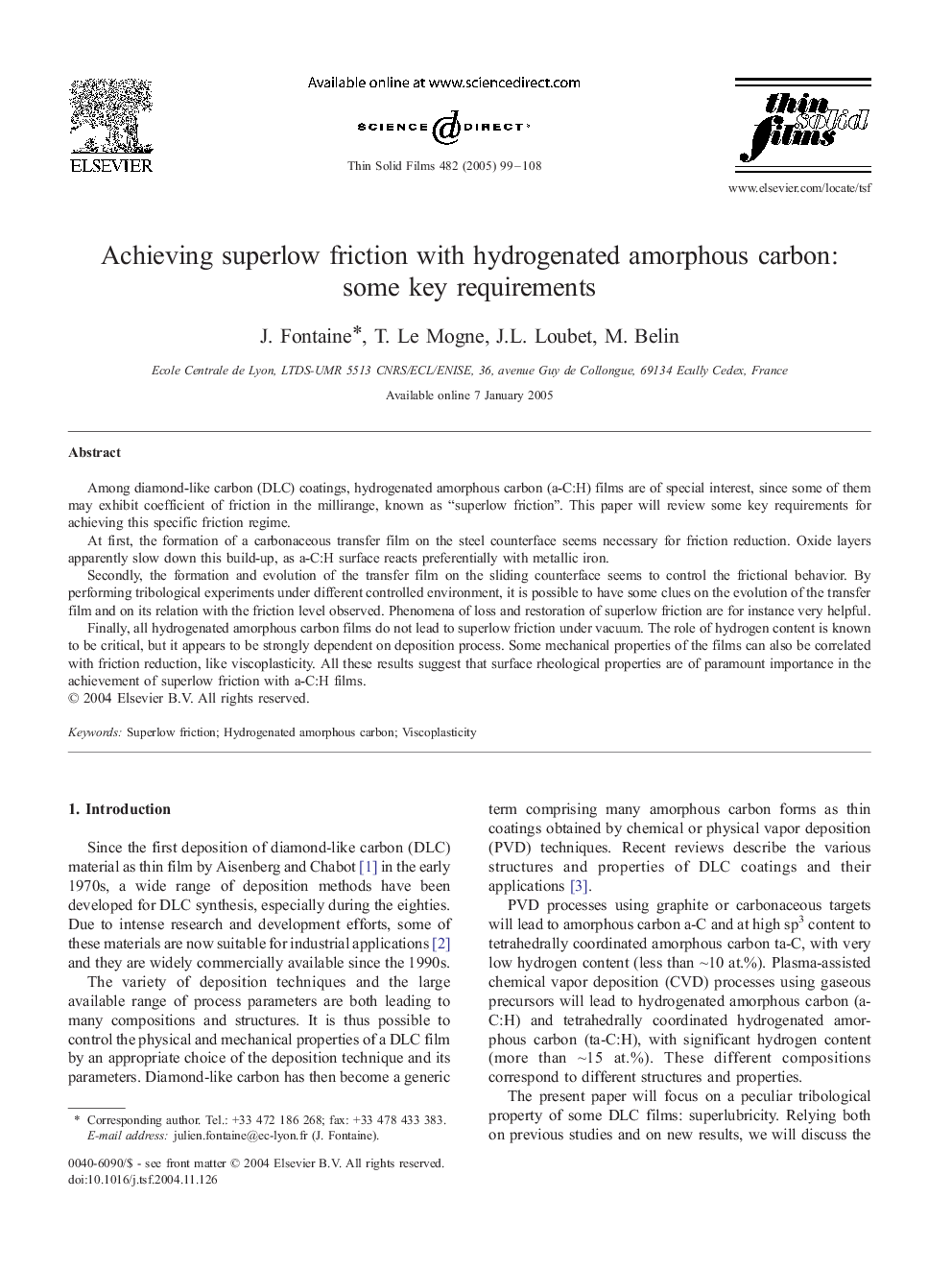 Achieving superlow friction with hydrogenated amorphous carbon: some key requirements