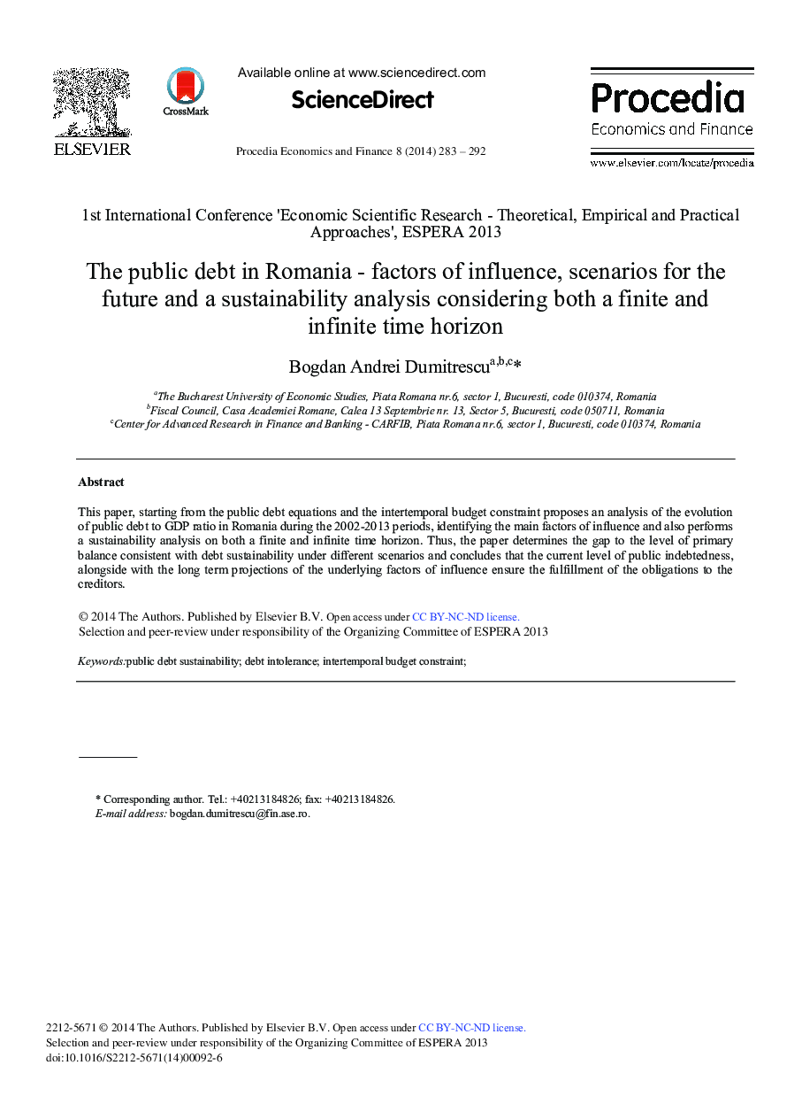 The Public Debt in Romania – Factors of Influence, Scenarios for the Future and a Sustainability Analysis Considering both a Finite and Infinite Time Horizon 