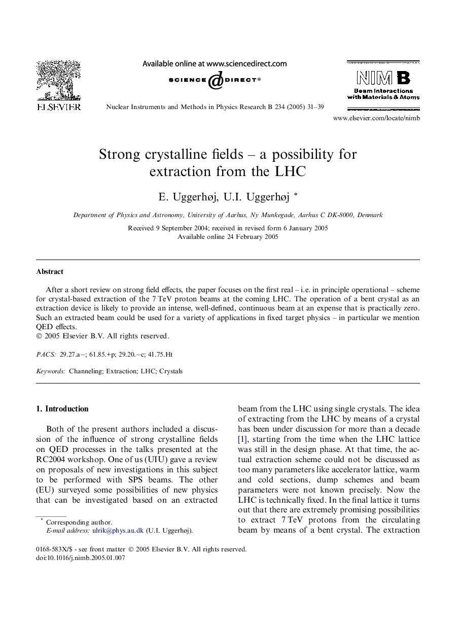 Strong crystalline fields - a possibility for extraction from the LHC