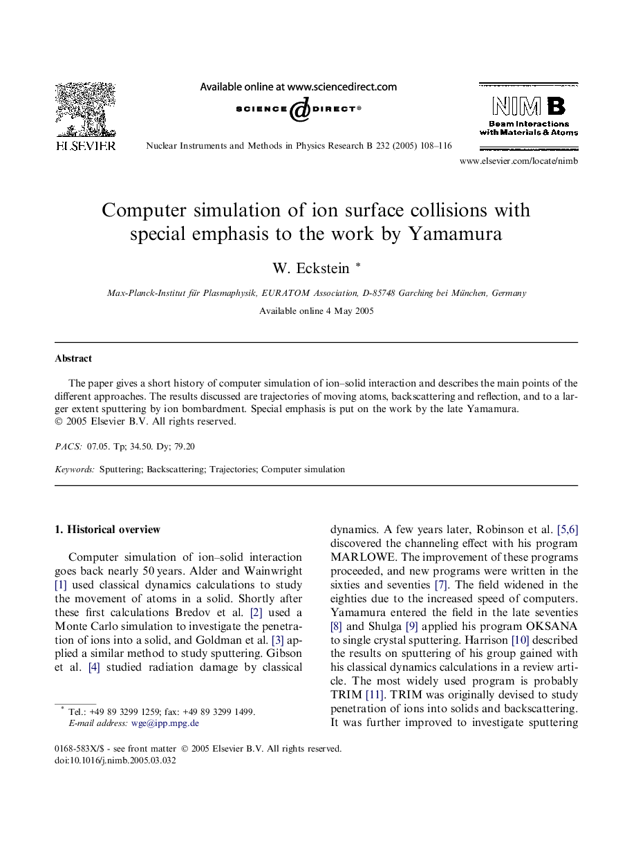 Computer simulation of ion surface collisions with special emphasis to the work by Yamamura