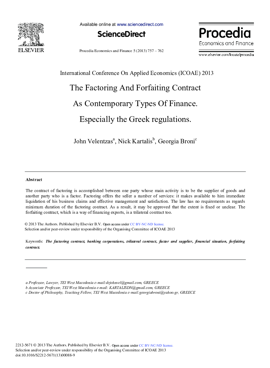 The Factoring and Forfaiting Contract as Contemporary Types of Finance. Especially the Greek Regulations 