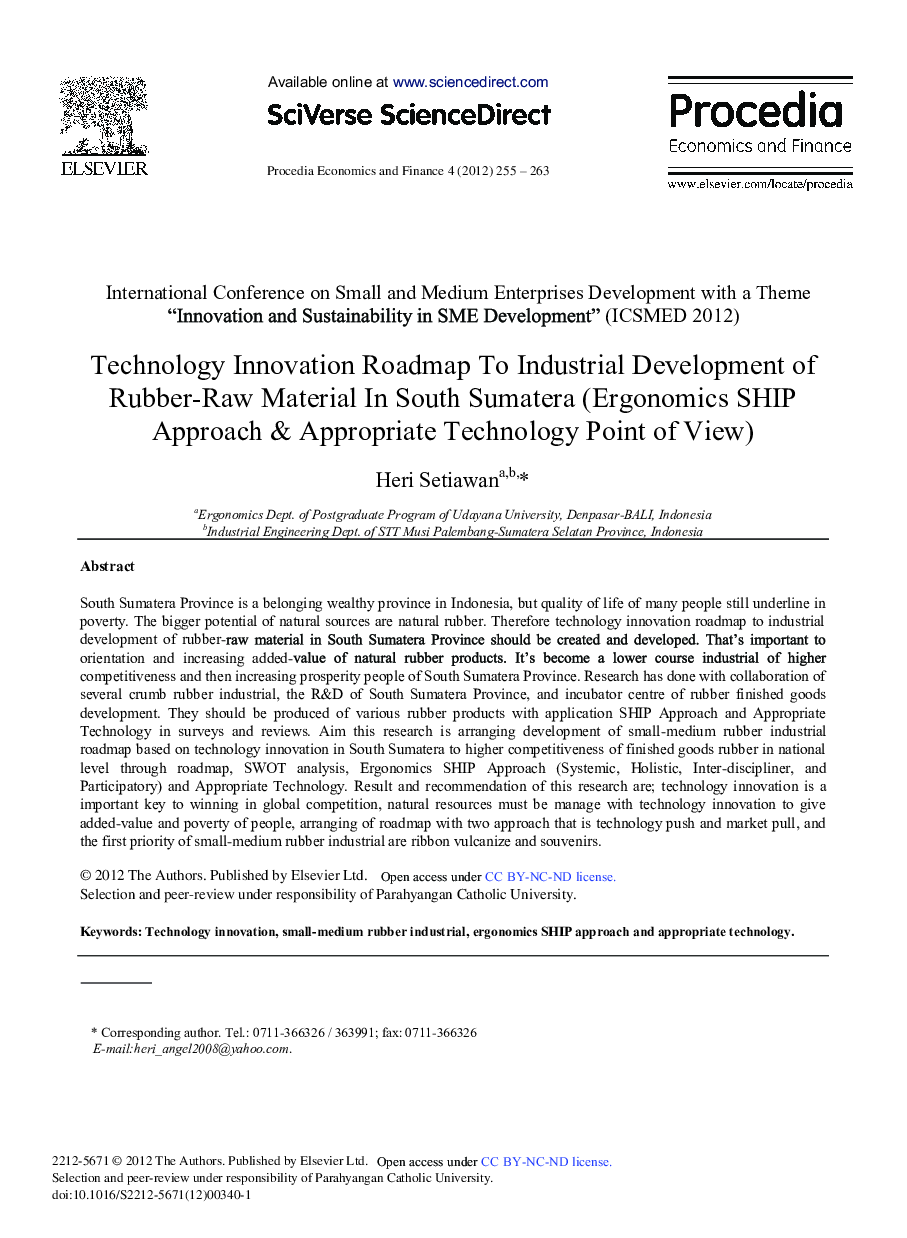 Technology Innovation Roadmap To Industrial Development of Rubber-Raw Material In South Sumatera (Ergonomics SHIP Approach & Appropriate Technology Point of View) 