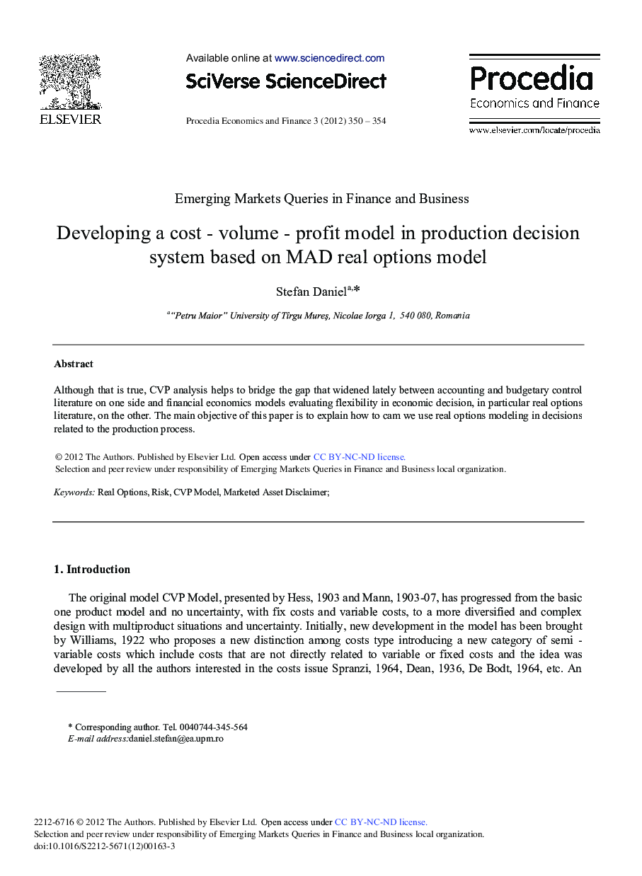 Developing a Cost-Volume-Profit Model in Production Decision System Based on MAD Real Options Model 