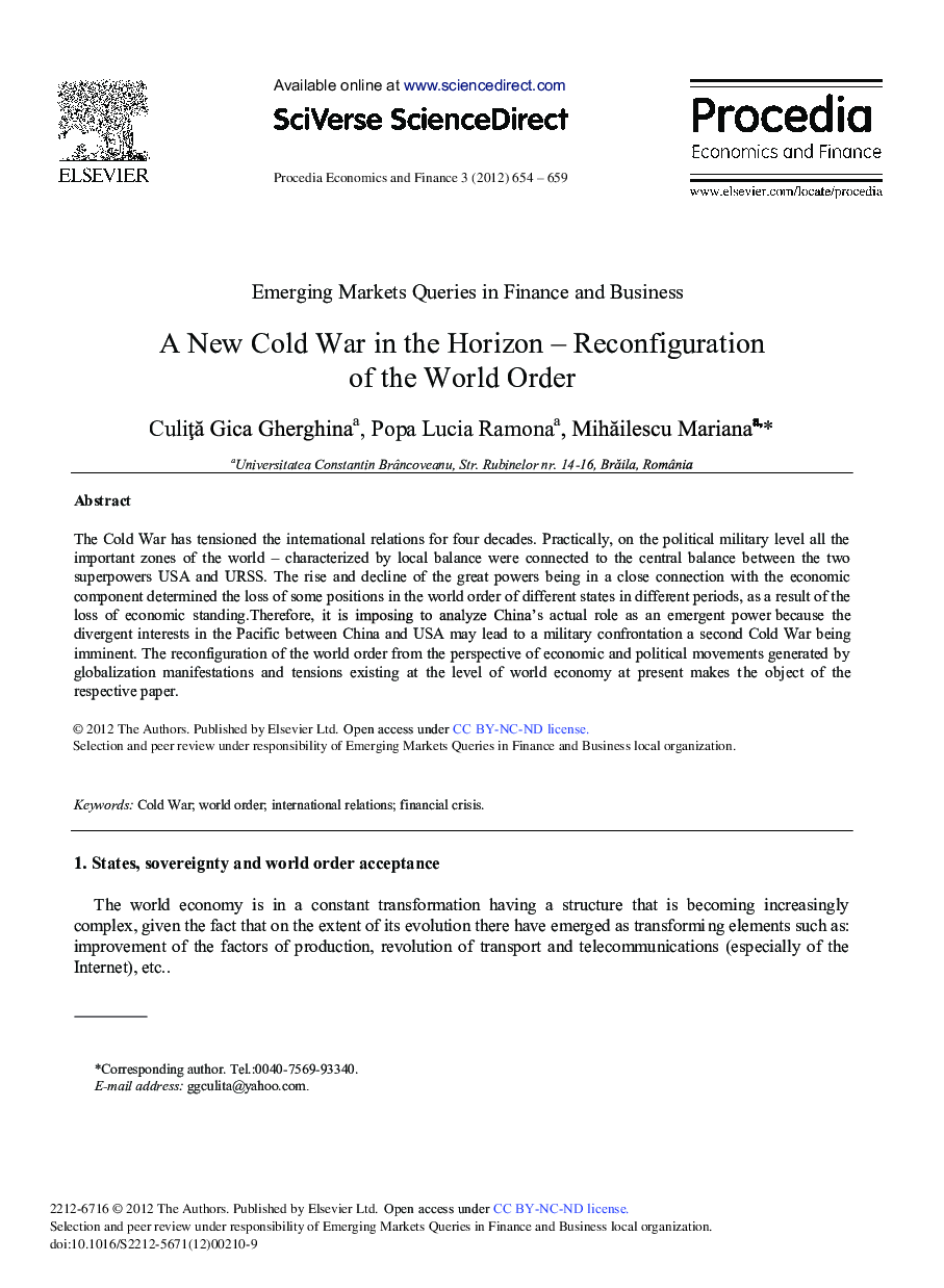 A New Cold War in the Horizon – Reconfiguration of the World Order 