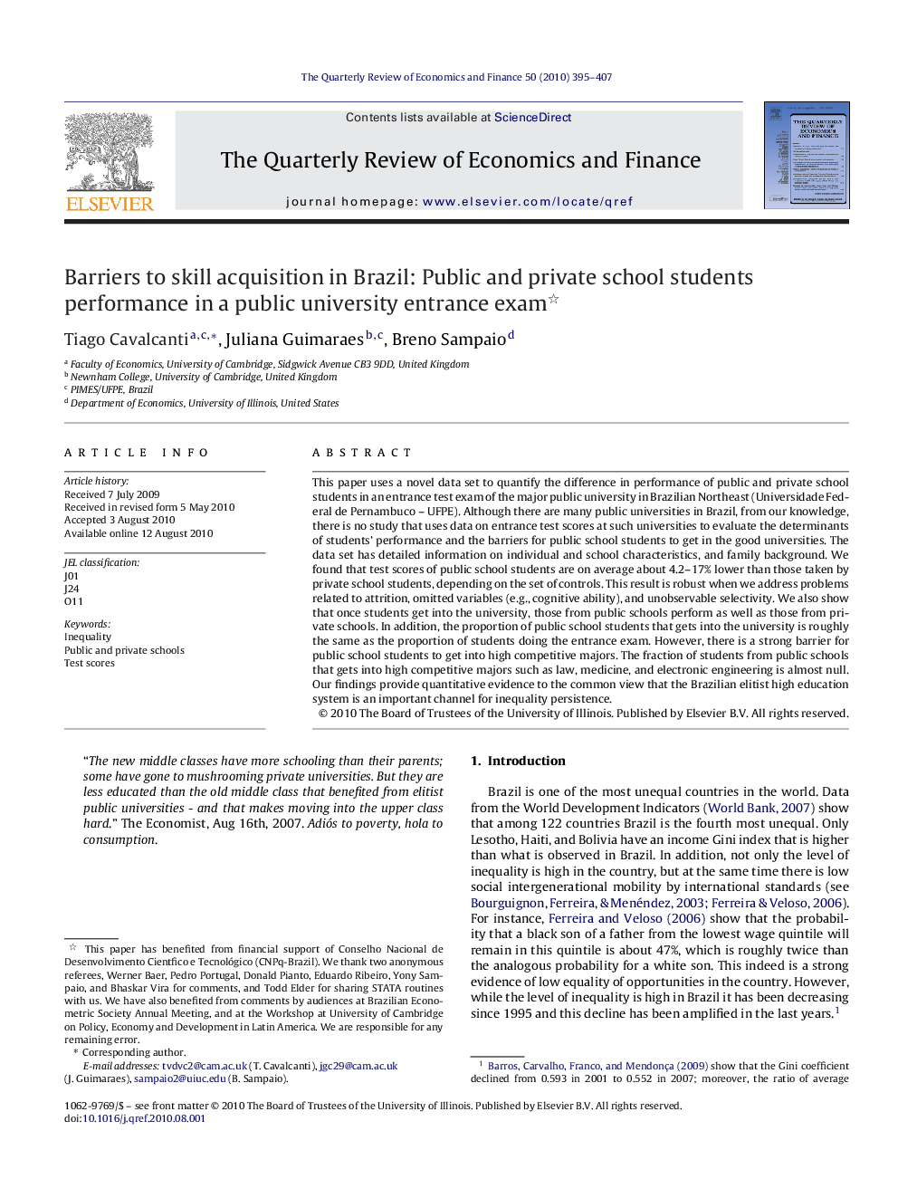 Barriers to skill acquisition in Brazil: Public and private school students performance in a public university entrance exam 