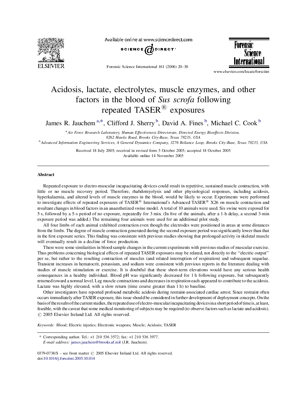 Acidosis, lactate, electrolytes, muscle enzymes, and other factors in the blood of Sus scrofa following repeated TASER® exposures