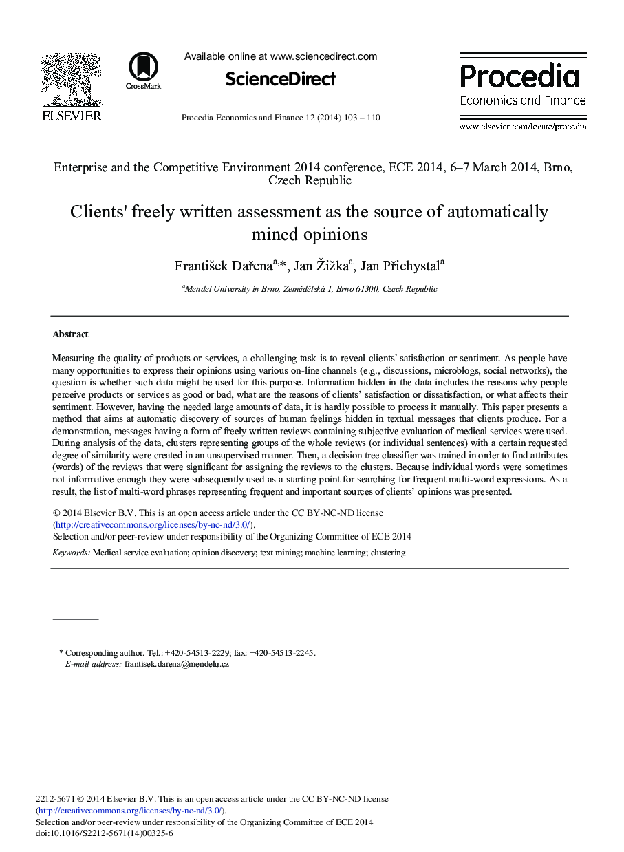 Clients’ Freely Written Assessment as the Source of Automatically Mined Opinions 