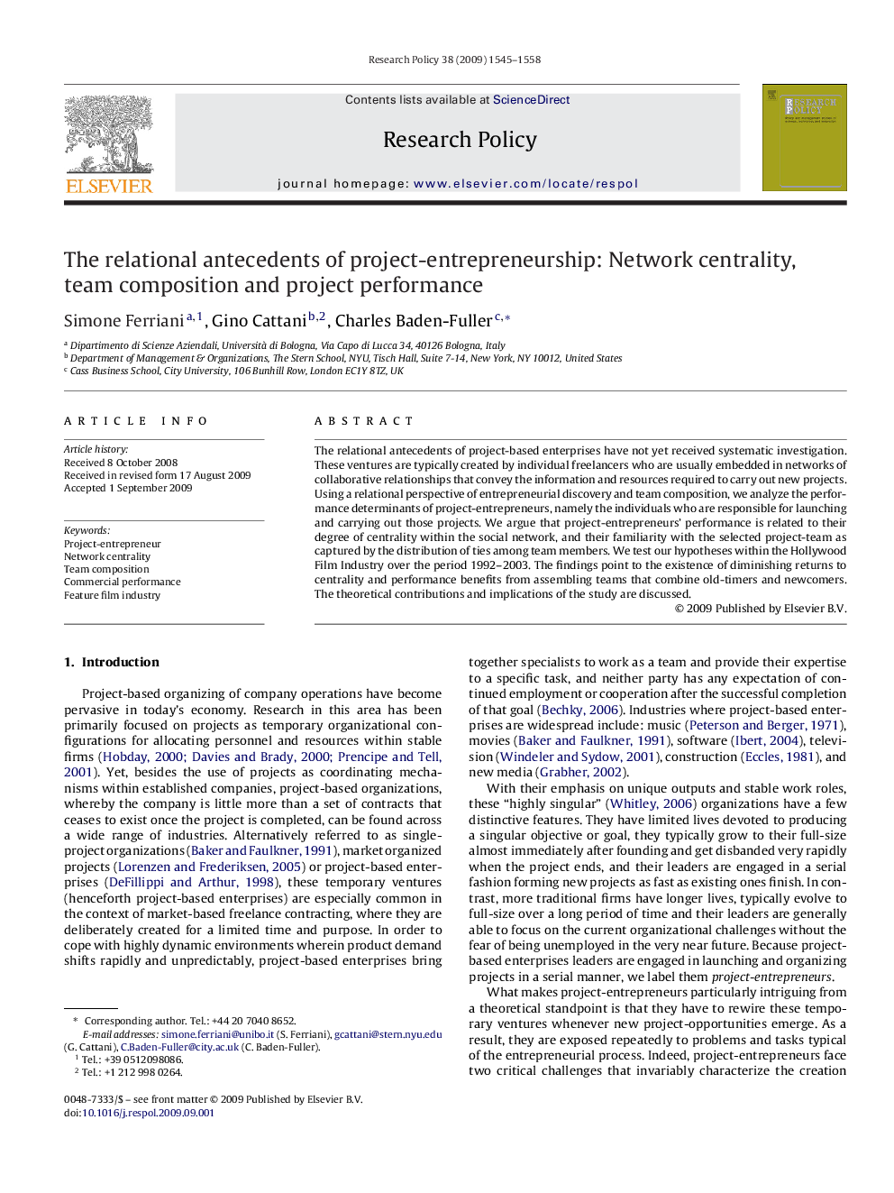 The relational antecedents of project-entrepreneurship: Network centrality, team composition and project performance