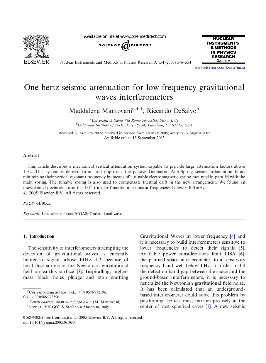 One hertz seismic attenuation for low frequency gravitational waves interferometers