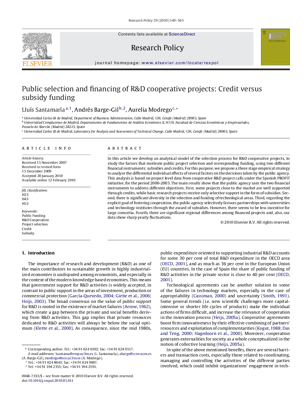 Public selection and financing of R&D cooperative projects: Credit versus subsidy funding