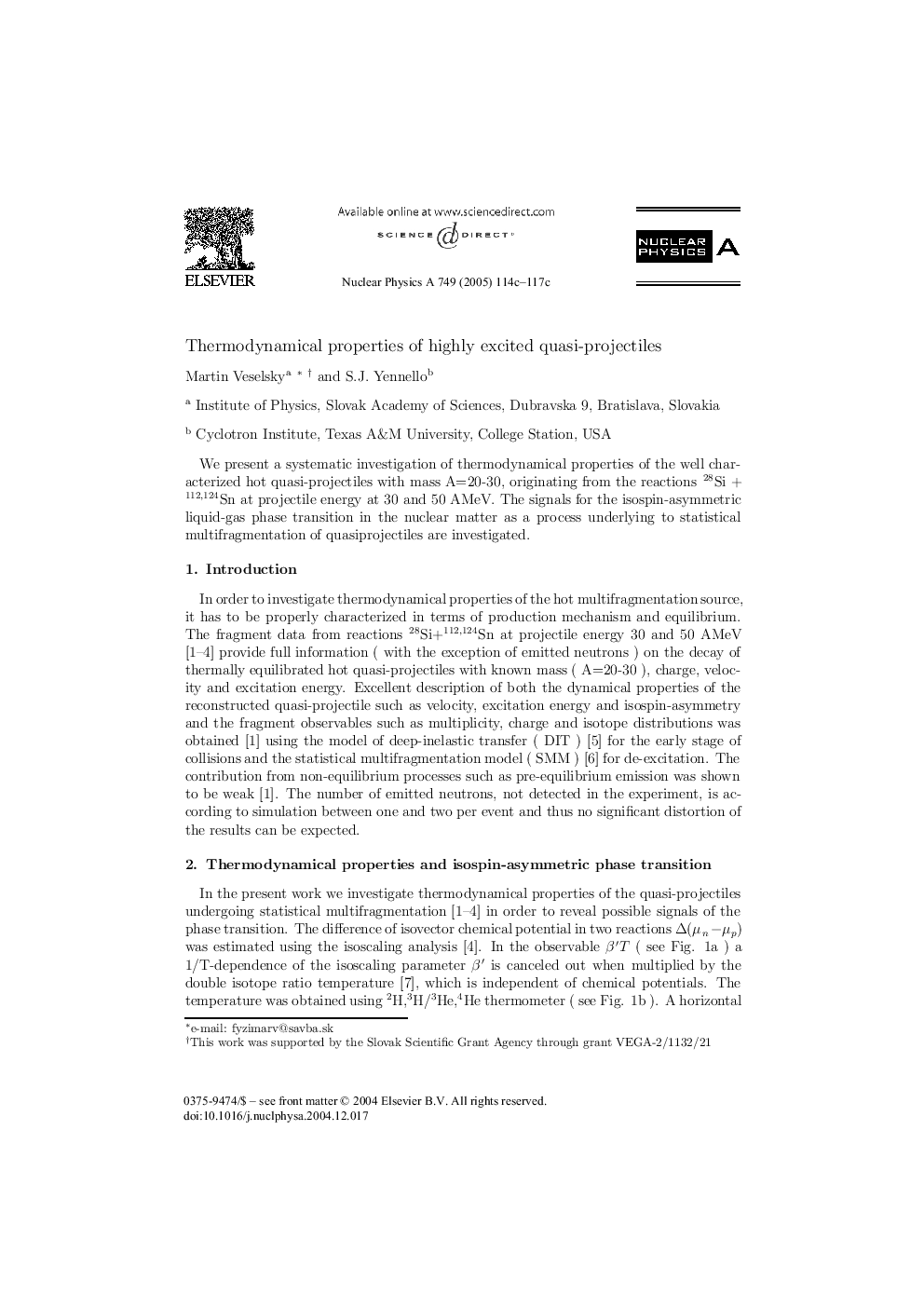 Thermodynamical properties of highly excited quasi-projectiles