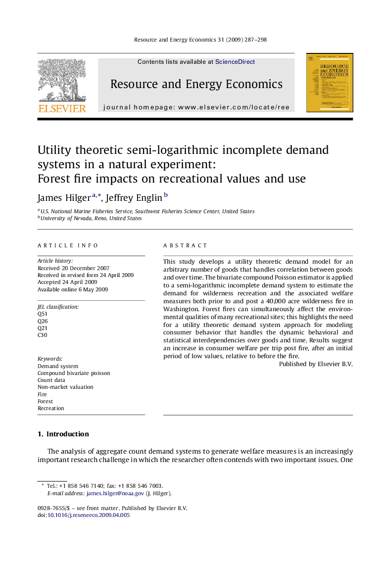 Utility theoretic semi-logarithmic incomplete demand systems in a natural experiment: Forest fire impacts on recreational values and use