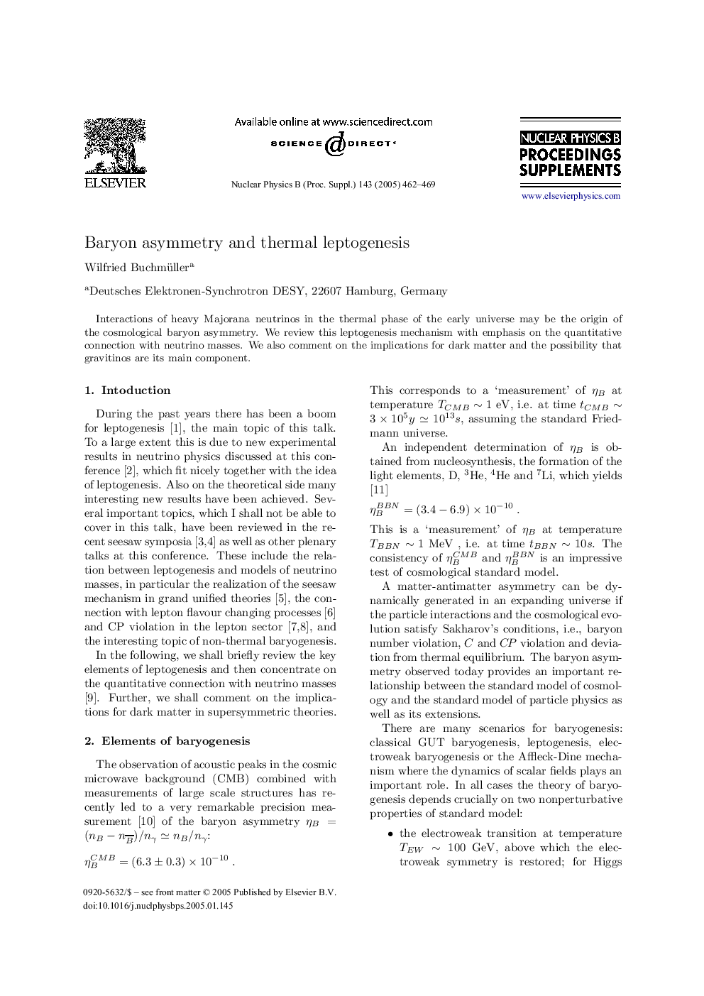 Baryon asymmetry and thermal leptogenesis